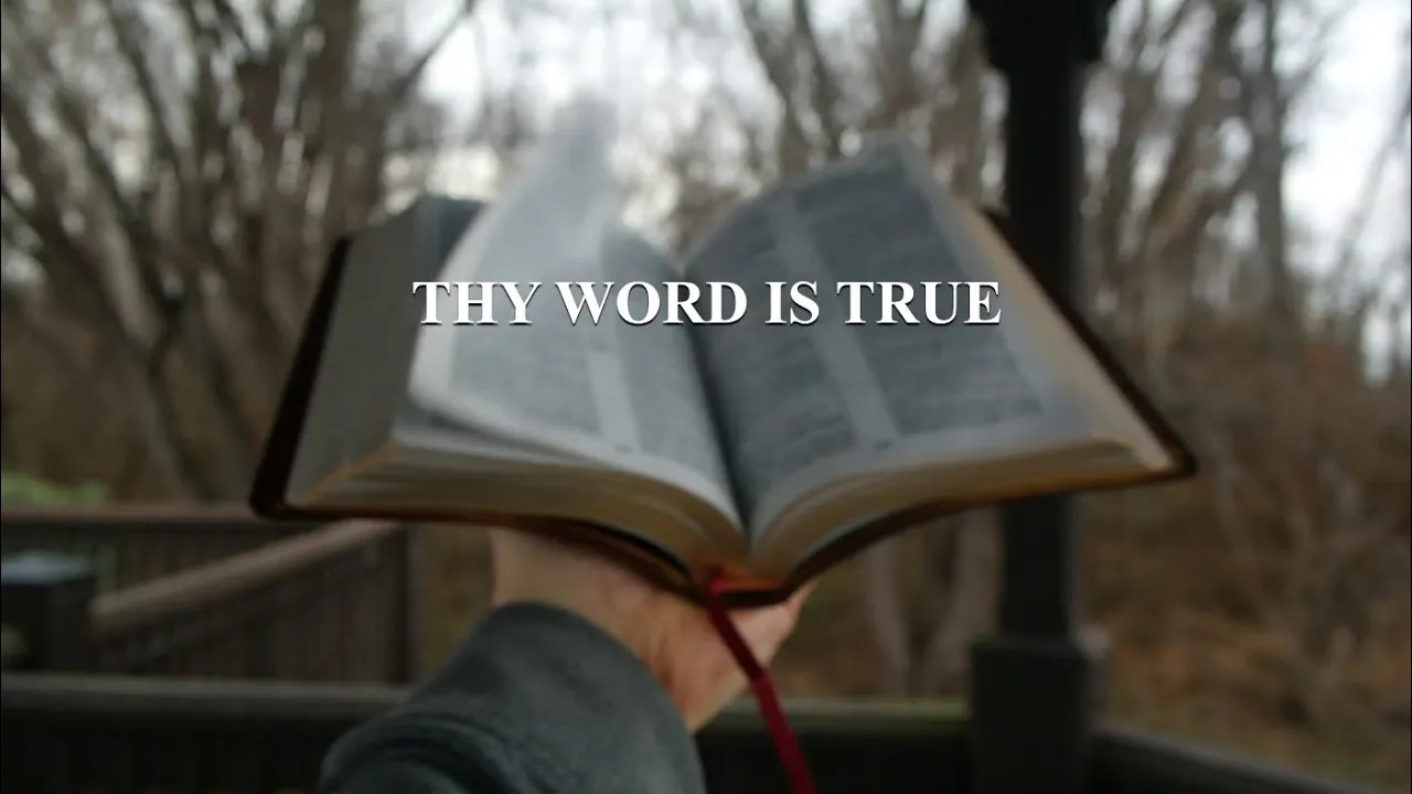 Thy Word is True